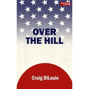 Over the Hill: a novel of the Pacific War