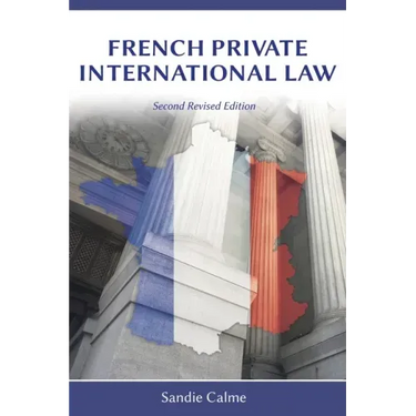French Private International Law, Second Revised Edition