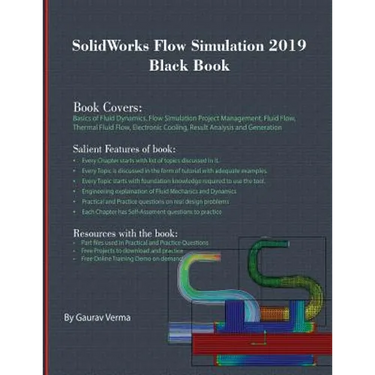SolidWorks Flow Simulation 2019 Black Book