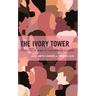 The Ivory Tower: Perspectives of Women of Color in Higher Education