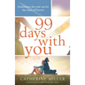 99 Days With You: A gripping and heartbreaking page turner