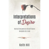 Interpretations of Desire: Mystical love poems by the Sufi Master Muyhiddin Ibn 'Arabi