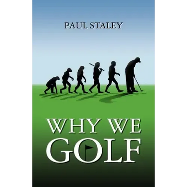 Why We Golf