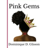 Pink Gems