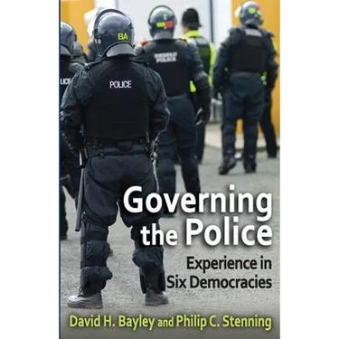 Governing the Police: Experience in Six Democracies