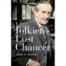 Tolkien's Lost Chaucer