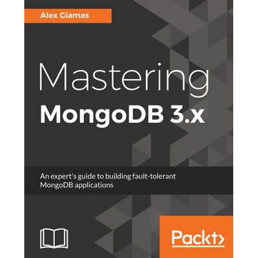 Mastering MongoDB 3.x