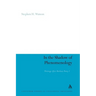 In the Shadow of Phenomenology: Writings After Merleau-Ponty I