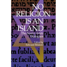 No Religion Is an Island: The Nostra Aetate Dialogues
