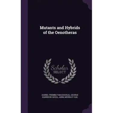 Mutants and Hybrids of the Oenotheras