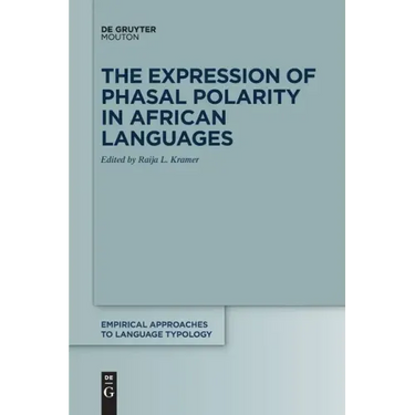 The Expression of Phasal Polarity in African Languages
