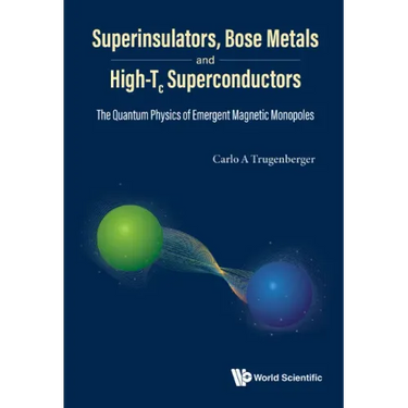 Superinsulators, Bose Metals and High-Tc Superconductors: The Quantum Physics of Emergent Magnetic Monopoles