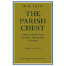 The Parish Chest: A Study of the Records of Parochial Administration in England