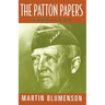 The Patton Papers: 1940-1945