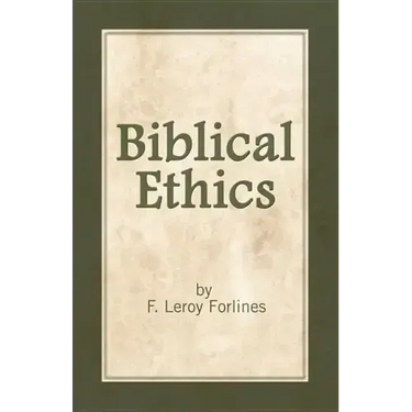 Biblical Ethics: Ethics for Happier Living