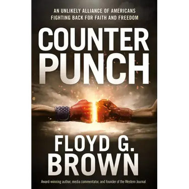 Counterpunch: An Unlikely Alliance of Americans Fighting Back for Faith and Freedom
