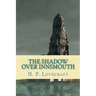 The Shadow Over Innsmouth
