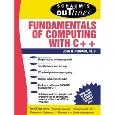 Schaum's Outline of Fundamentals of Computing with C++