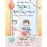 Dylan's Birthday Present: Bilingual Russian and English Edition