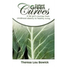 Collard Green Curves: A fat girl's Journey from Childhood Obesity to Healthy Living
