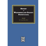 History of Westmoreland County, Pennsylvania with Biographical Sketches of many of its Pioneers and Prominent Men