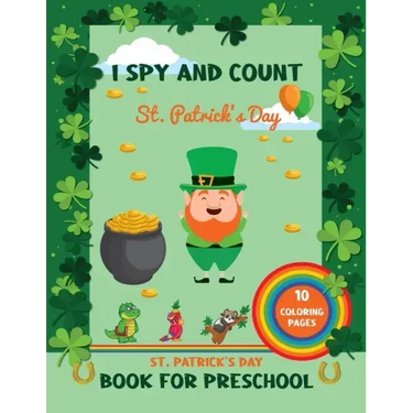 I Spy and Count St Patrick's Day: St Patrick's Day Book For Preschool