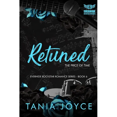 RETUNED - The Price of Time: Everhide Rockstar Romance Series Book 6