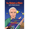 The Nature of Mars
