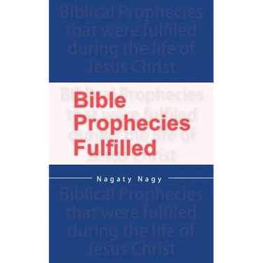 Bible Prophecies Fulfilled
