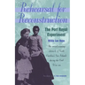 Rehearsal for Reconstruction