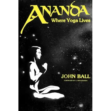 Ananda: Where Yoga Lives
