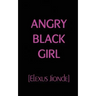 Angry Black Girl