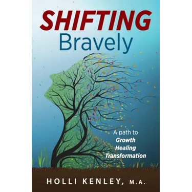 SHIFTING Bravely: A Path to Growth, Healing, and Transformation