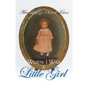 When I Was a Little Girl