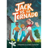 Jack vs. the Tornado: Tree Street Kids (Book 1)