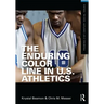 The Enduring Color Line in U.S. Athletics
