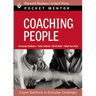 Coaching People: Expert Solutions to Everyday Challenges