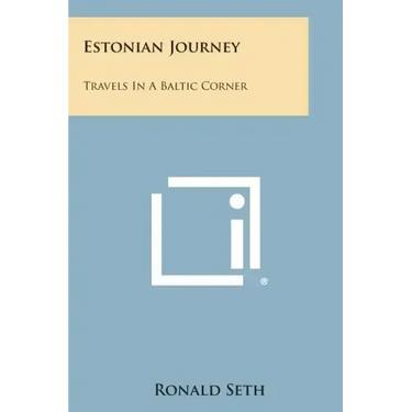 Estonian Journey: Travels in a Baltic Corner