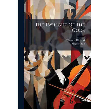 The Twilight Of The Gods
