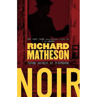 Noir: Three Novels of Suspense