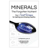 Minerals - The Forgotten Nutrient: Your Secret Weapon for Getting and Staying Healthy