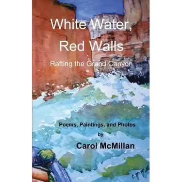 White Water, Red Walls: Rafting the Grand Canyon