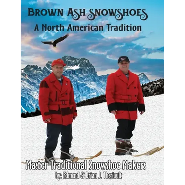 Brown Ash Snowshoes: A North American Tradition