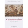Constitutionalism: Past, Present, and Future