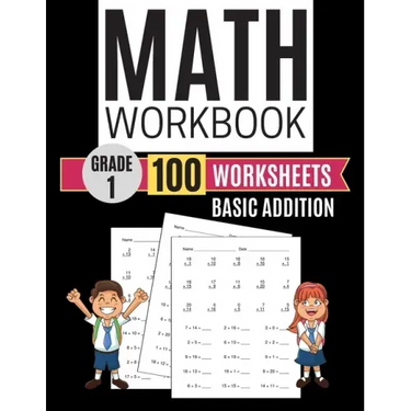 Math Workbook Grade 1 Basic Addition 100 Worksheets