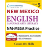 New Mexico Measures of Student Success and Achievement (NM-MSSA) Test Practice: Grade 5 English Language Arts Literacy (ELA) Practice Workbook and Ful