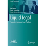Liquid Legal: Towards a Common Legal Platform