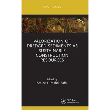 Valorization of Dredged Sediments as Sustainable Construction Resources