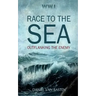 Wwi: Race to the Sea - Outflanking the Enemy