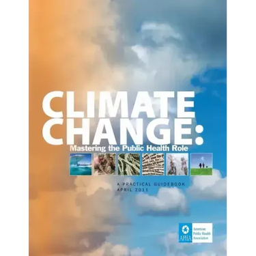 Climate Change: Mastering the Public Health Role
